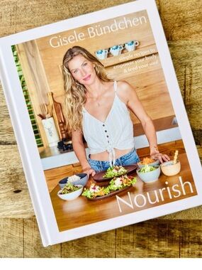 Nourish Cookbook by Gisele Bundchen